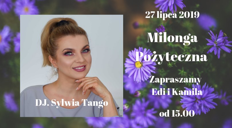 Milonga Pożyteczna z DJ Sylwia Tango z Olsztyna