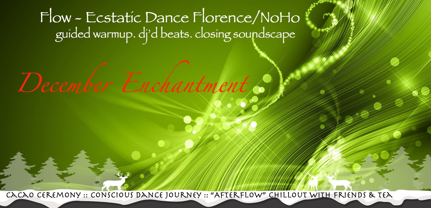 FlowHo :: Ecstatic Dance Florence NoHo :: December Enchantment