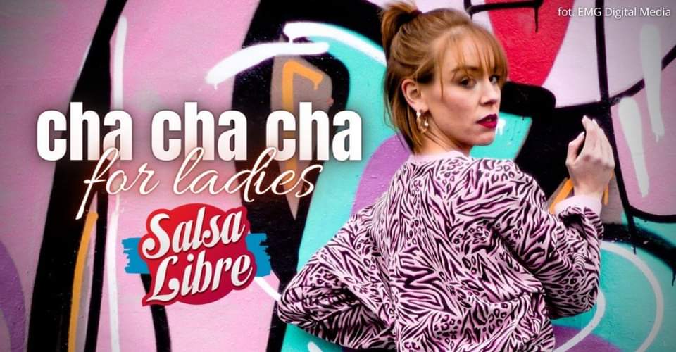 Cha cha cha for ladies open z Agnieszką 24.01