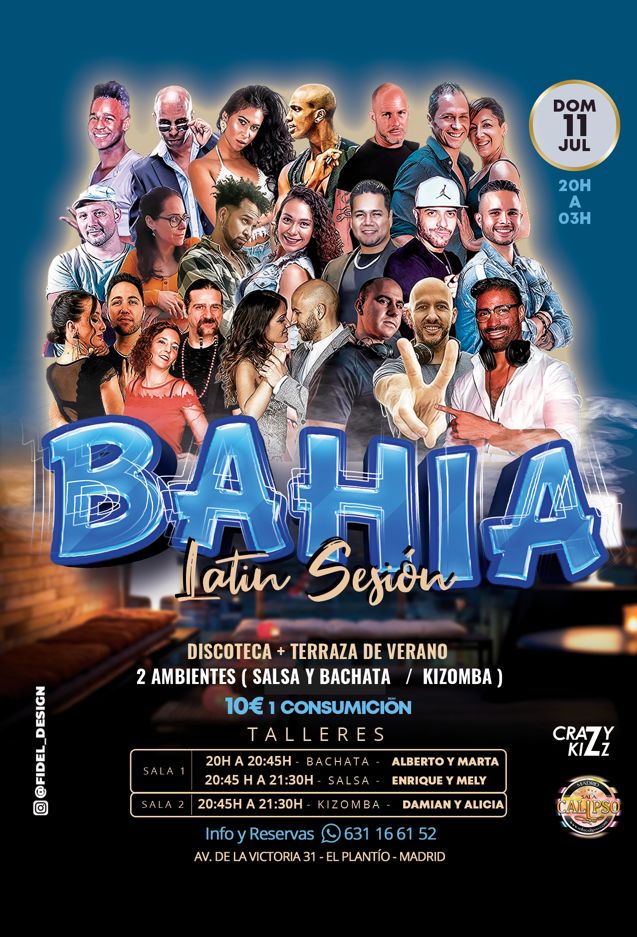 Terraza SBK + 100% Kizz Bahia Latin Sesión Domingo 11 Julio 2021 Avda La Victoria 31 MADRID