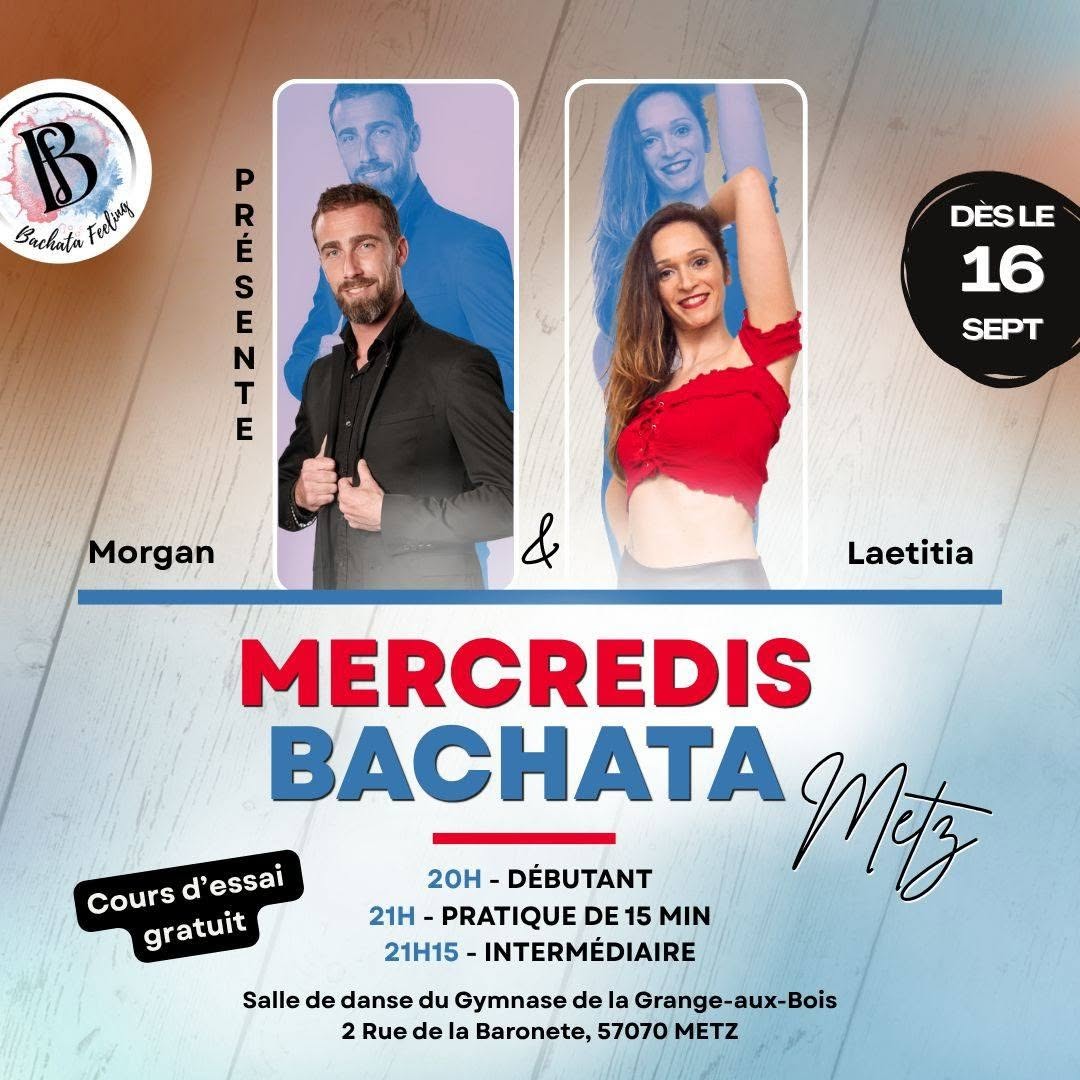Mercredis Bachata Metz - Morgan & Laetitia 💙🤍❤️