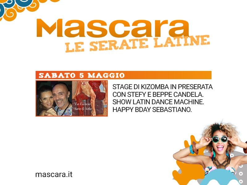 Sabato 5 Maggio - Mascara con Stefy & Beppe