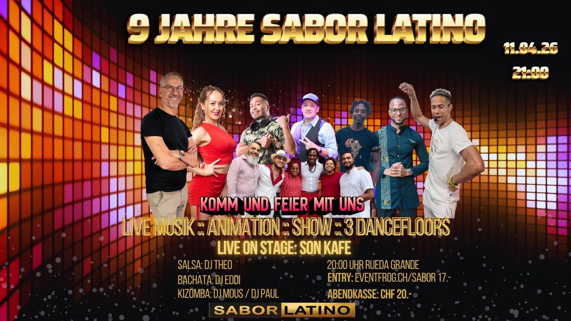 9 Jahre Sabor Latino mit Livekonzert, Animation und Show