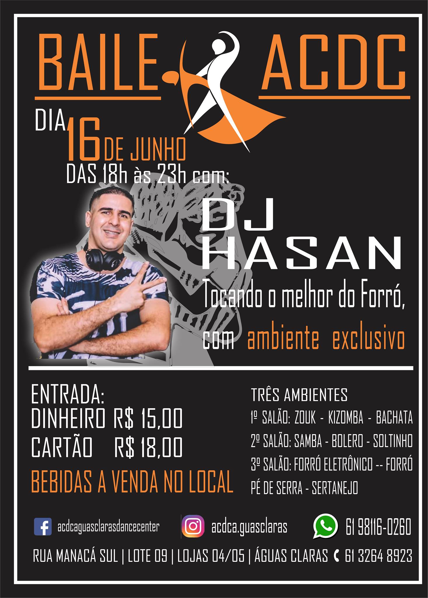 Baile da ACDC com Dj Hasan