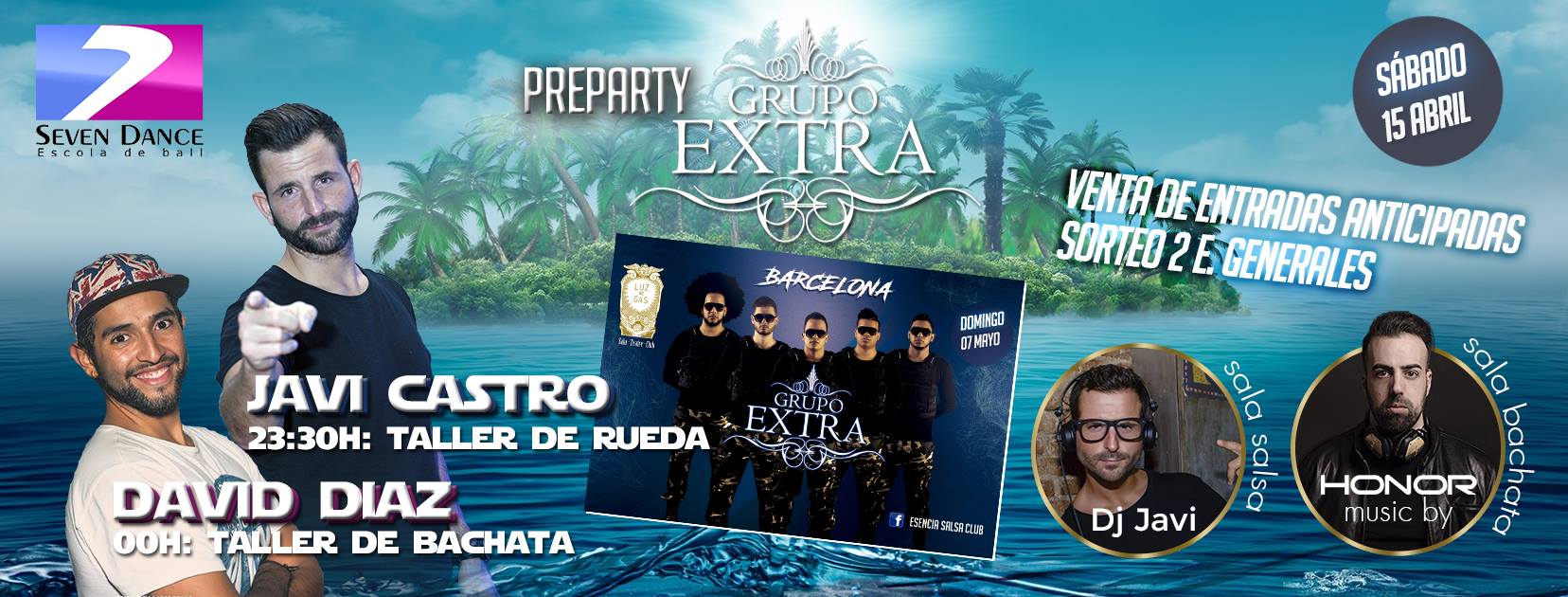 Preparty Grupo Extra - Seven Dance