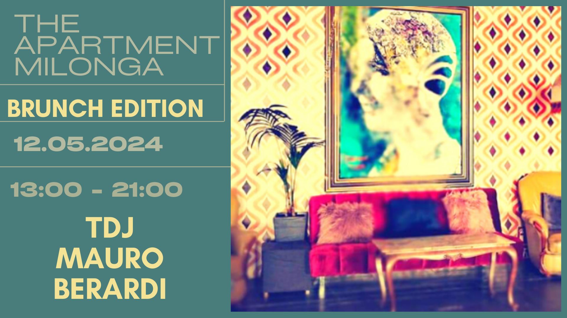 The Apartment Milonga Brunch Edition *12.05.2024* Tdj Mauro Berardi