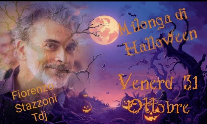 Milonga Poggibonsese di Halloween con Fiorenzo Stazzoni Tdj