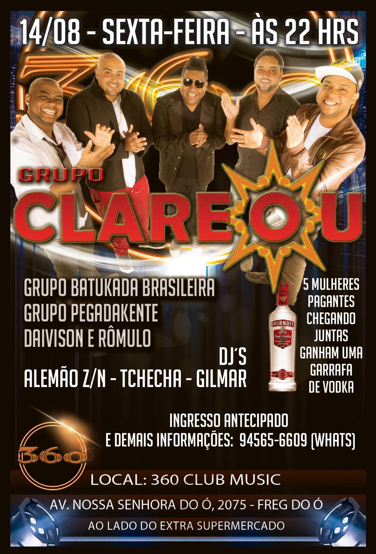 É HOJEEE GRUPO CLAREOU NO 360 CLUB MUSIC