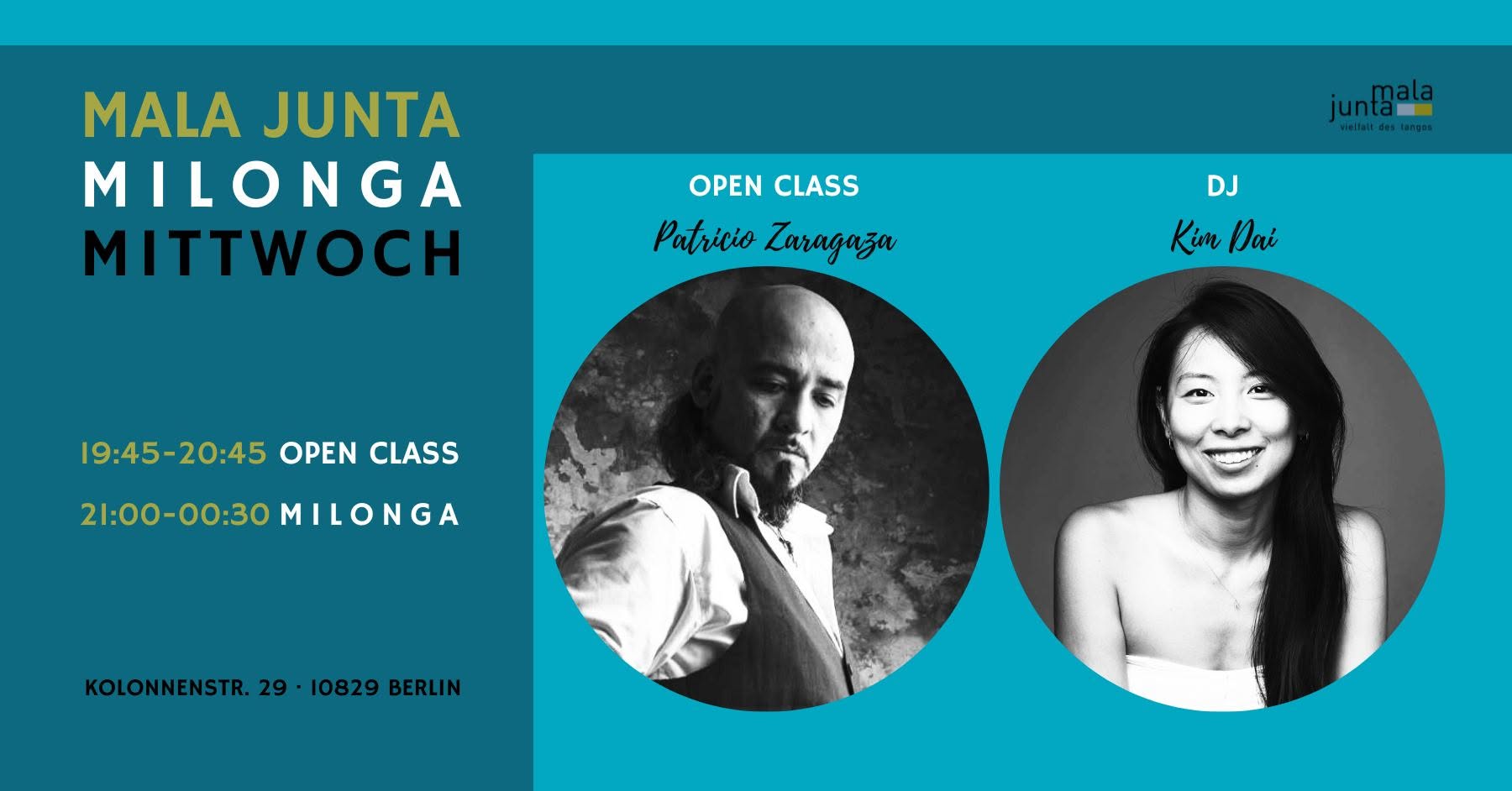 Mala Junta Milonga Mittwoch OPEN CLASS Patricio Zaragaza DJ Kim Dai