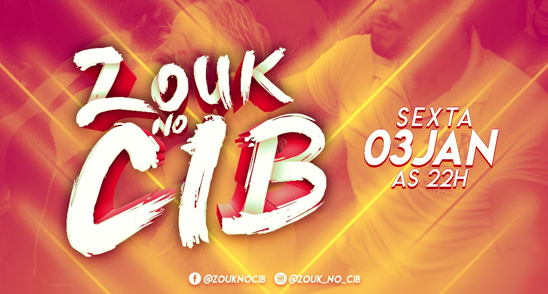 ZOUK NO CIB * Bem Vindo 2020