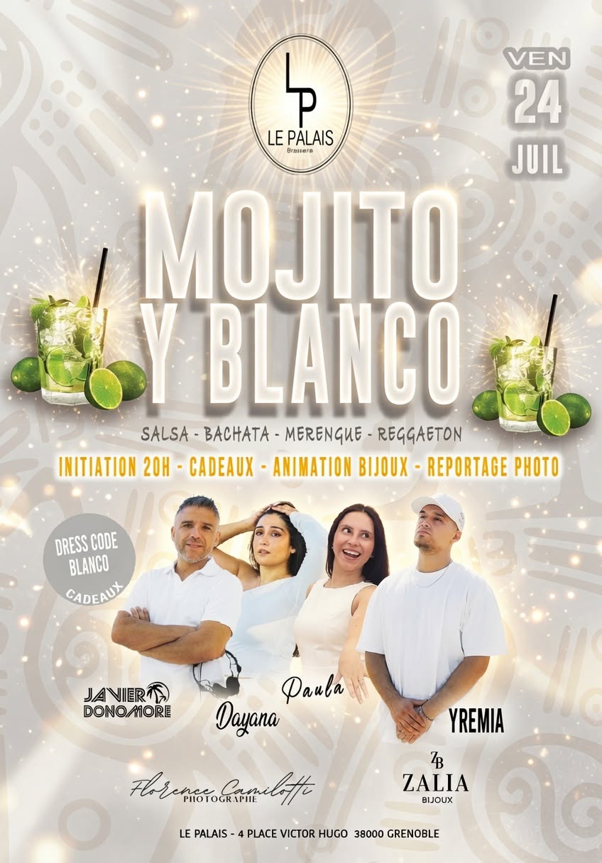 MOJITO y BLANCO Ven 24 Juill Le palais Grenoble