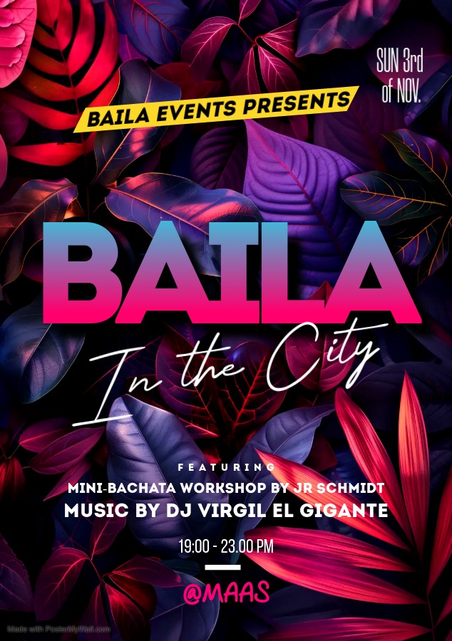 Sun. 3 11 24: BAILA In The City @ MAAS