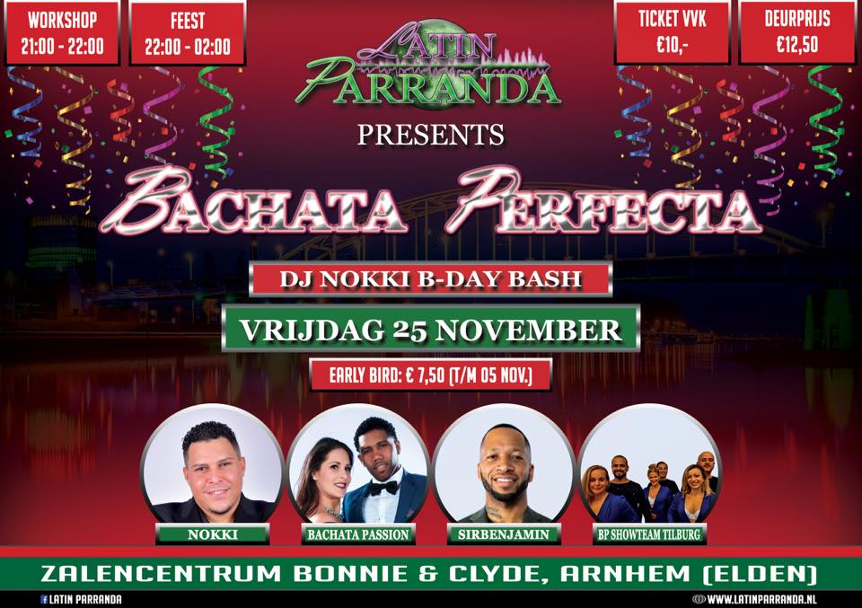 BACHATA PERFECTA - 25 november (DJ Nokkiโs Birthday Bash) met workshop en show (Arnhem)