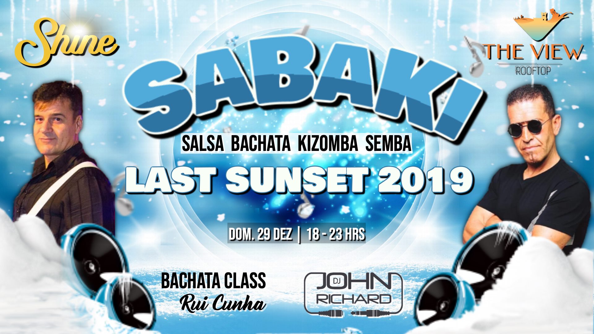 SHINE SaBaKi Last Sunset 2019 • DOM.29 Dez @The View Rooftop