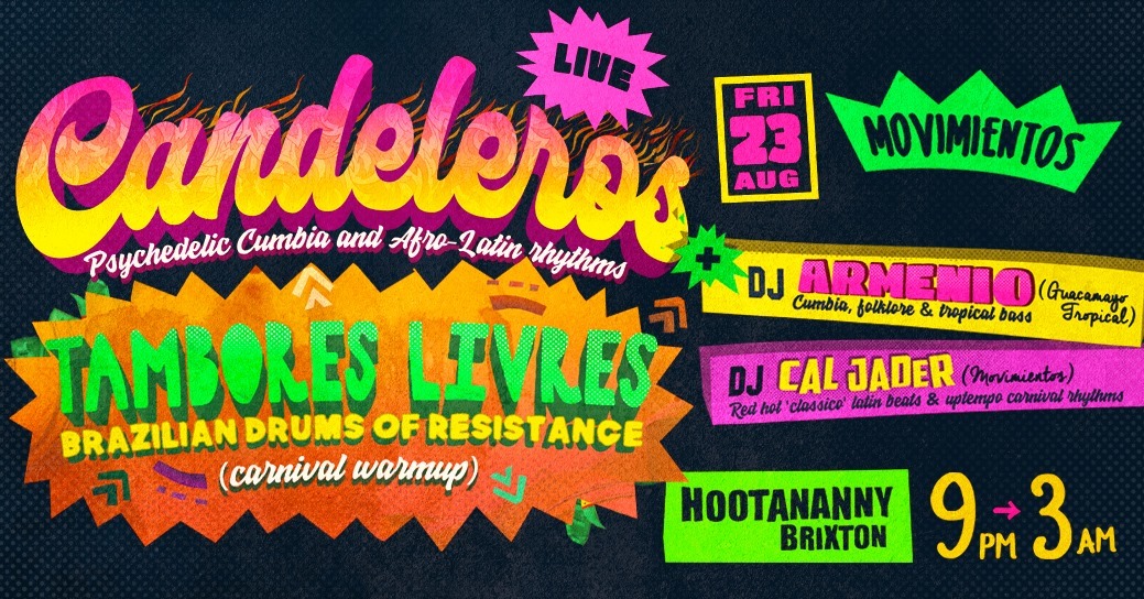 Movimientos: Candeleros & Tambores Livres + DJ Armenio (GT)