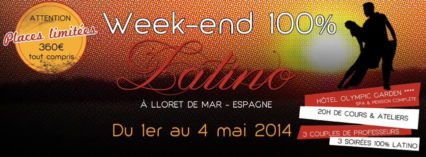 "Week-End 100% LATINO" - Lloret de Mar (Espagne) - mai 2014