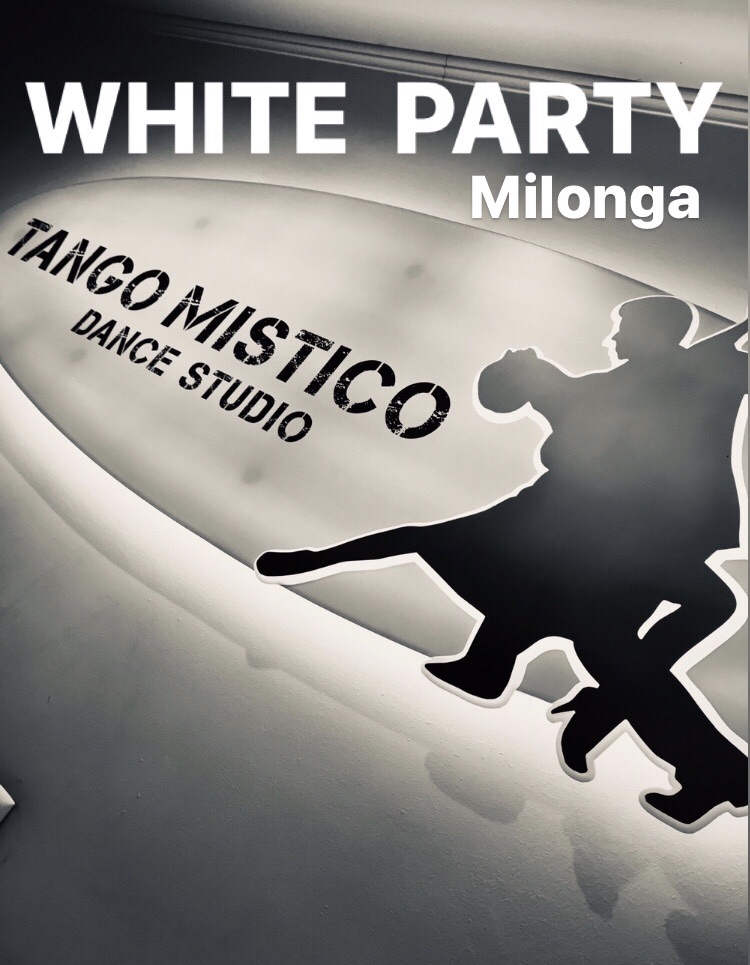 Milonga White Party! Dj ANTO