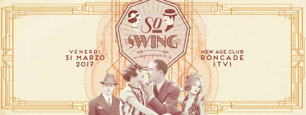 SO SWING, una festa anni 20 30 • New Age