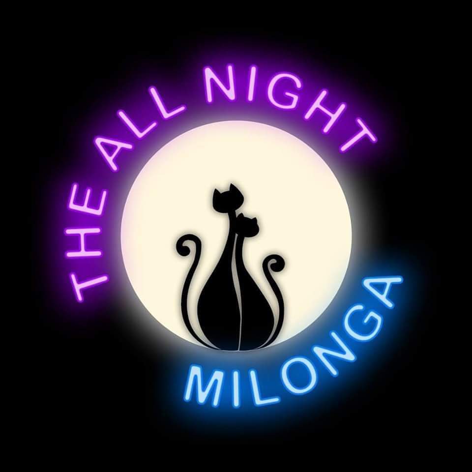 The All Night Milonga with Agustina & Lucia