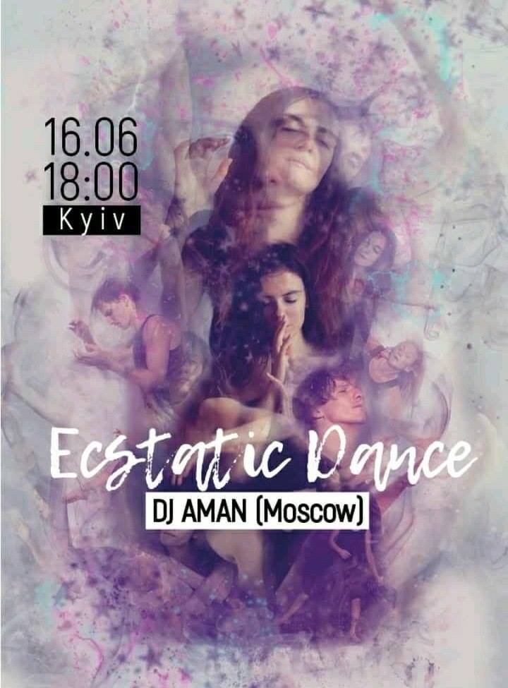 Ecstatic Dance Kyiv DJ Aman (Moscow, Goa )
