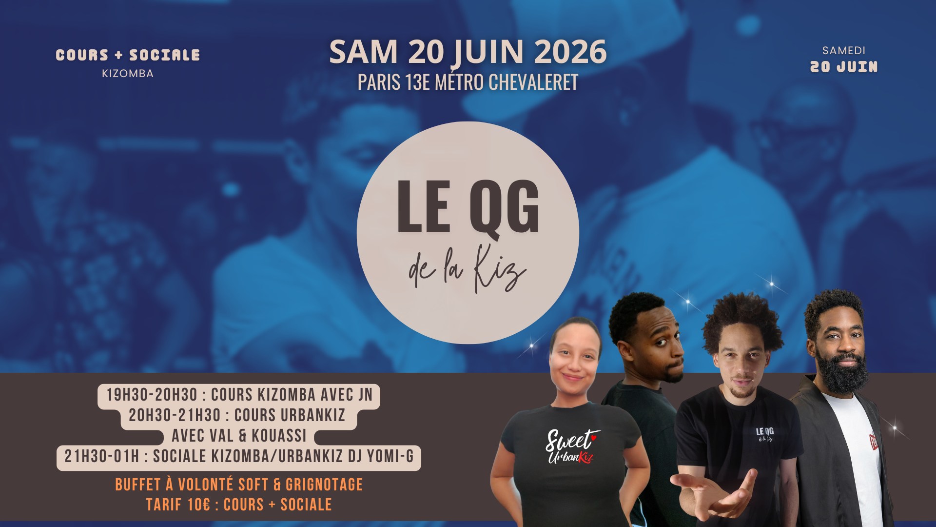 ✨Le QG de la Kiz Sociale Kizomba Paris Samedi 20 juin 19h30-01h00