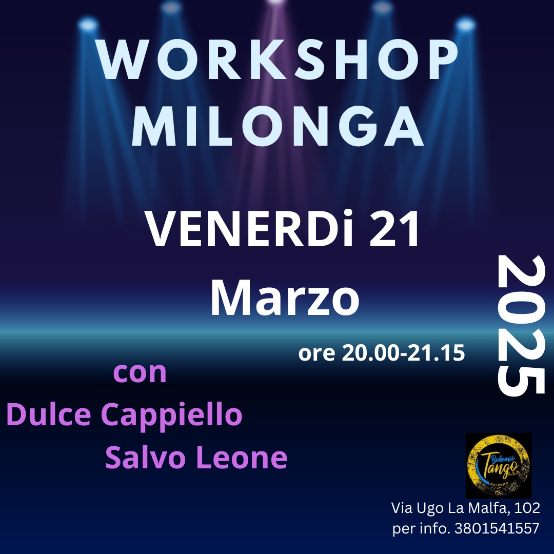 workshop intensivo di MILONGA LISA Y CON TRASPIE’