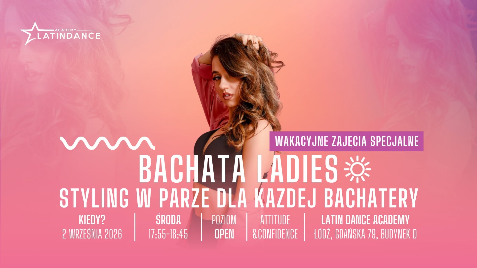 Wakacyjne Zajęcia Specjalne w LDA - Bachata Ladies: Attitude&Confidence! 9 września '26