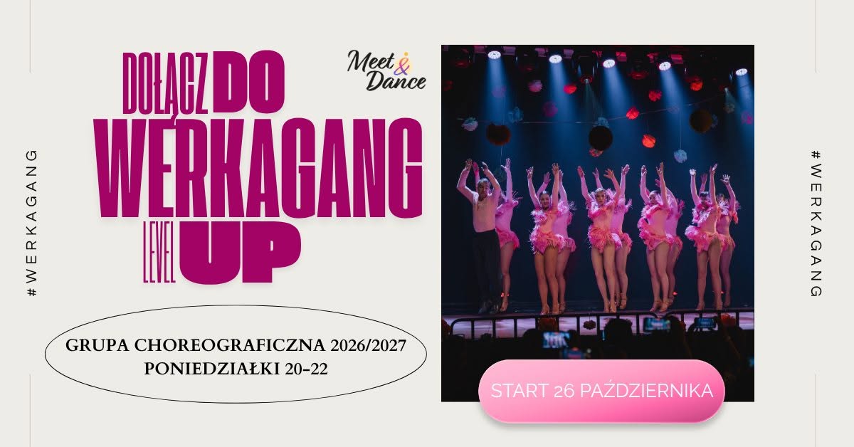 💃 WerkaGang Level UP 2026 2027 - dołącz do teamu Werki!