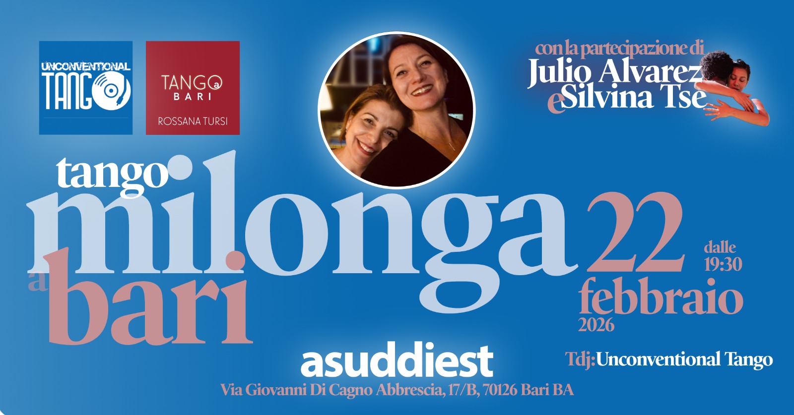 SIAMO AL COMPLETO-Milonga di Unconventional Tango - con la partecipazione di Julio e Silvina