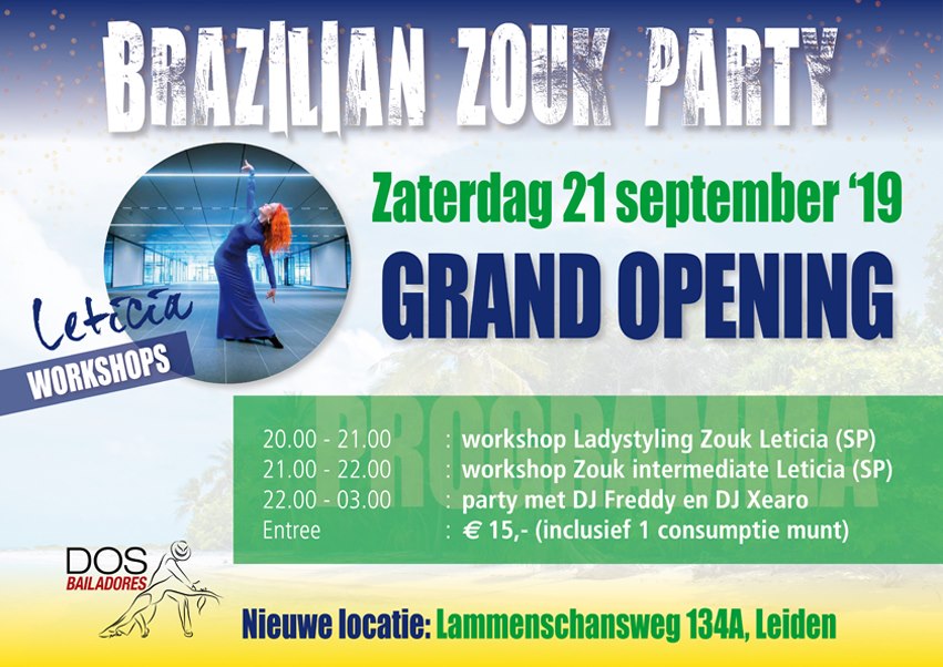 Dos Bailadores Zouk Party Grand Opening Leticia N E W location