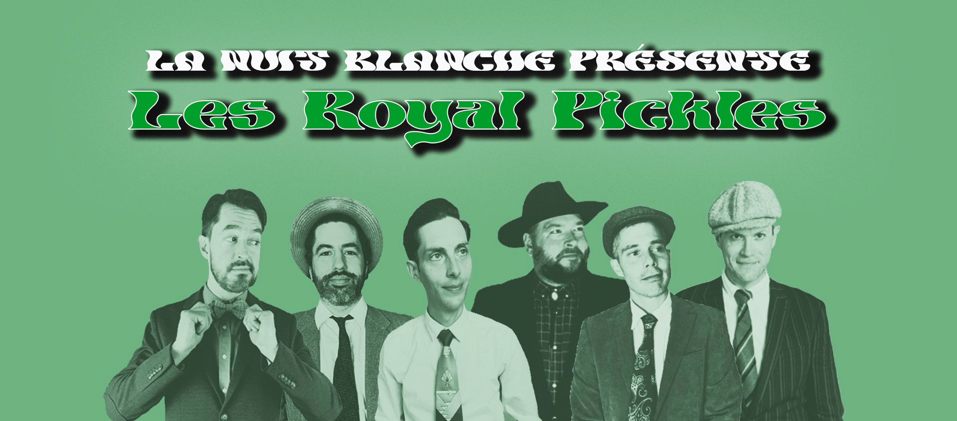 LA NUIT BLANCHE PRÉSENTE: Les Royal Pickles au Lion D'or!