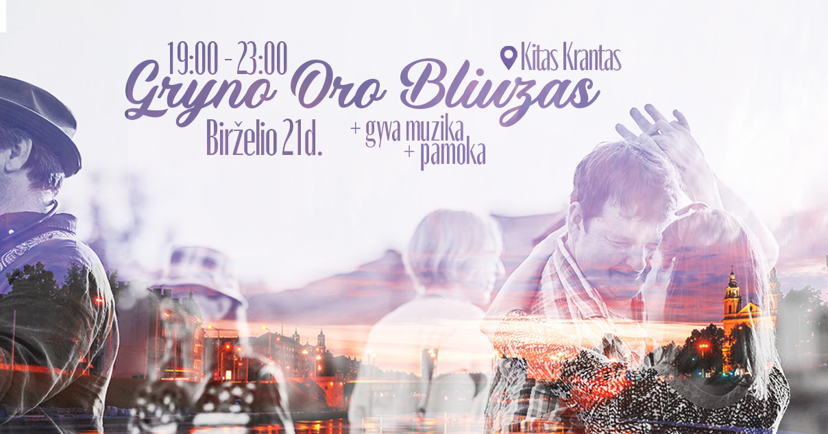 Gryno Oro Bliuzas #13 + Pamoka