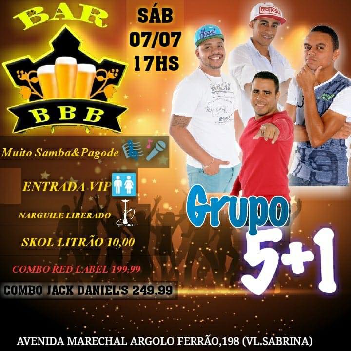 Bar BBB com o Grupo 5+1 (Sábado) 07.07.18