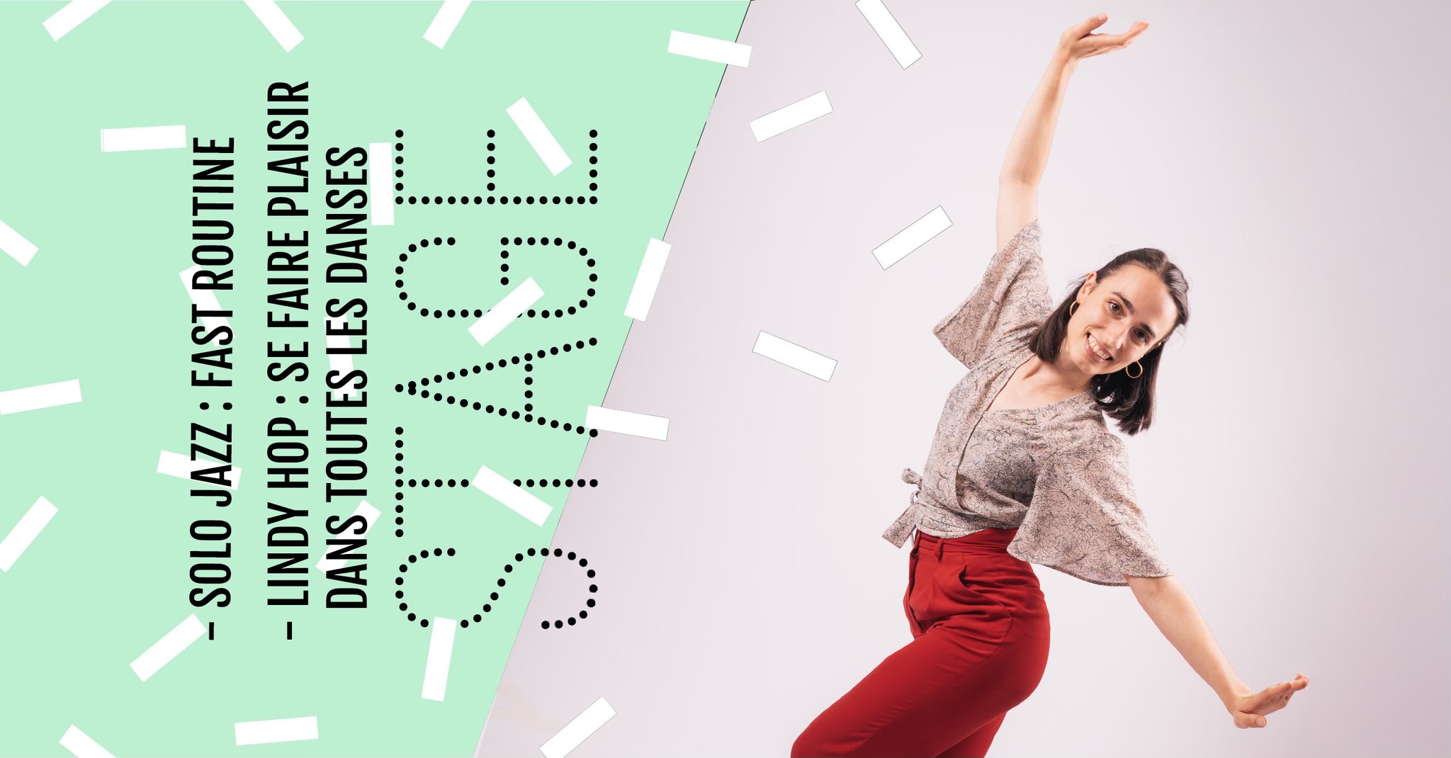 Solo Jazz : Fast routine Lindy Hop : se faire plaisir dans toutes les danses