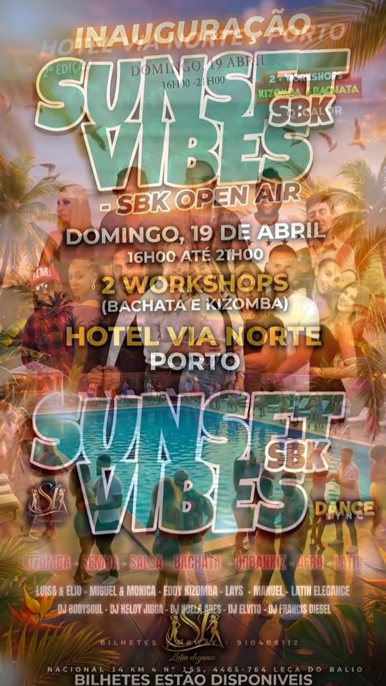 SUNSET VIBES - SBK DANÇA NA PISCINA ( HOTEL VIA NORTE PORTO )