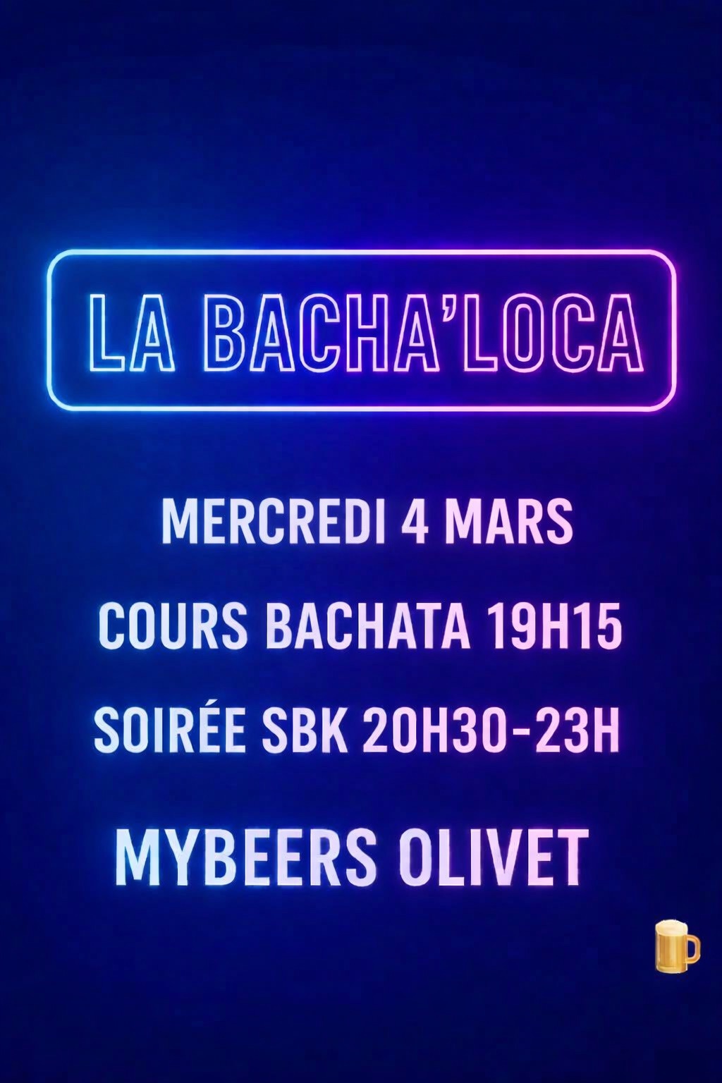 La Bacha’Loca Orléans SUD - Afterwork SBK 🚨