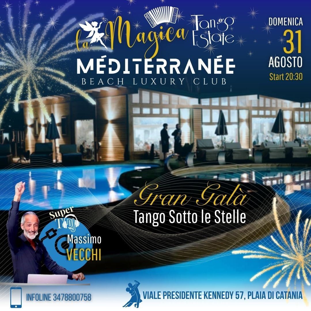 Domenica 31 Agosto Speciale Gran Gala' Milonga Mediterranee Beach Luxury Club