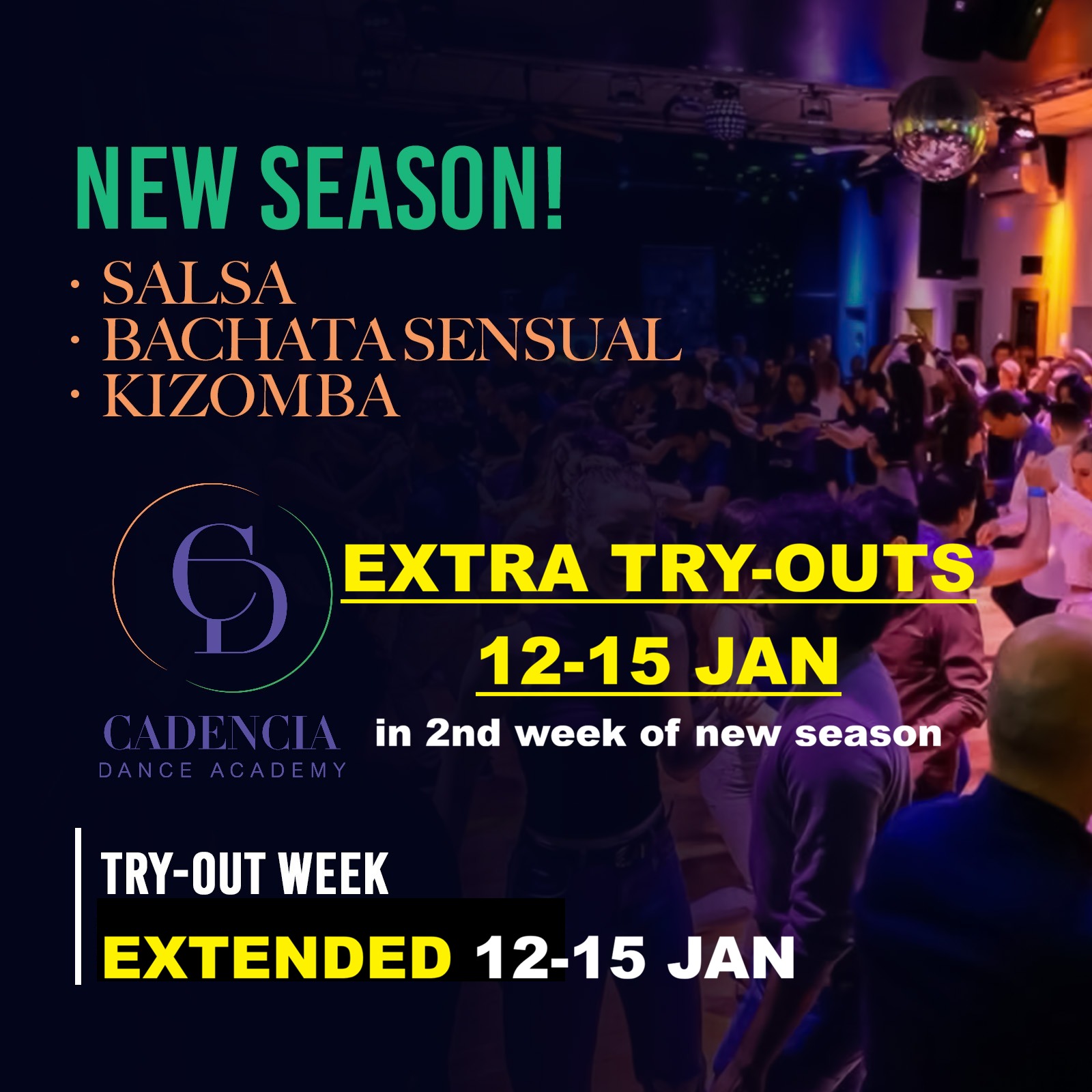 πΊπ Extended TRY OUT week & 2nd week NEW DANCE SEASON 12-15 January 2026 @ Cadencia Dance Academy