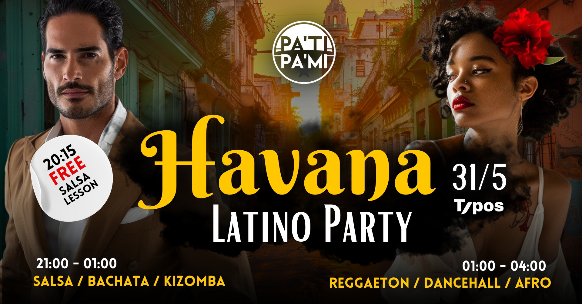 Havana Latino Party + AFTERPARTY - TYPOS MUSIC CLUB 31.5