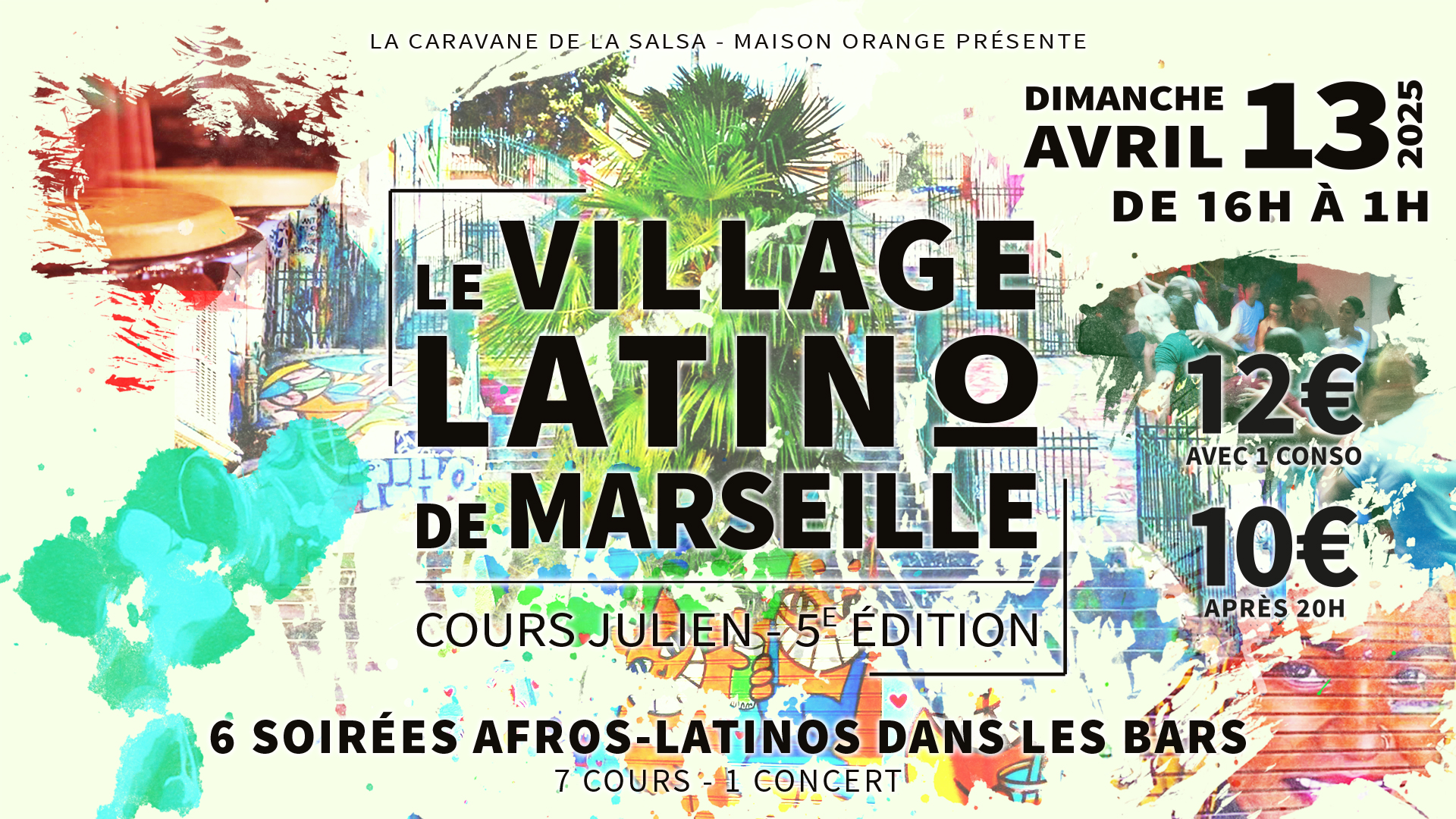 Le Village Latino de Marseille - Cours Julien 5ème édition !