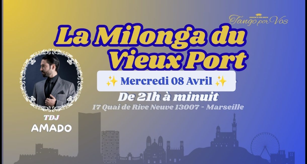 LA MILONGA DU VIEUX PORT