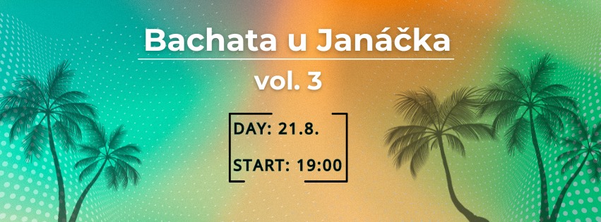 Bachata u Janáčka vol. 3