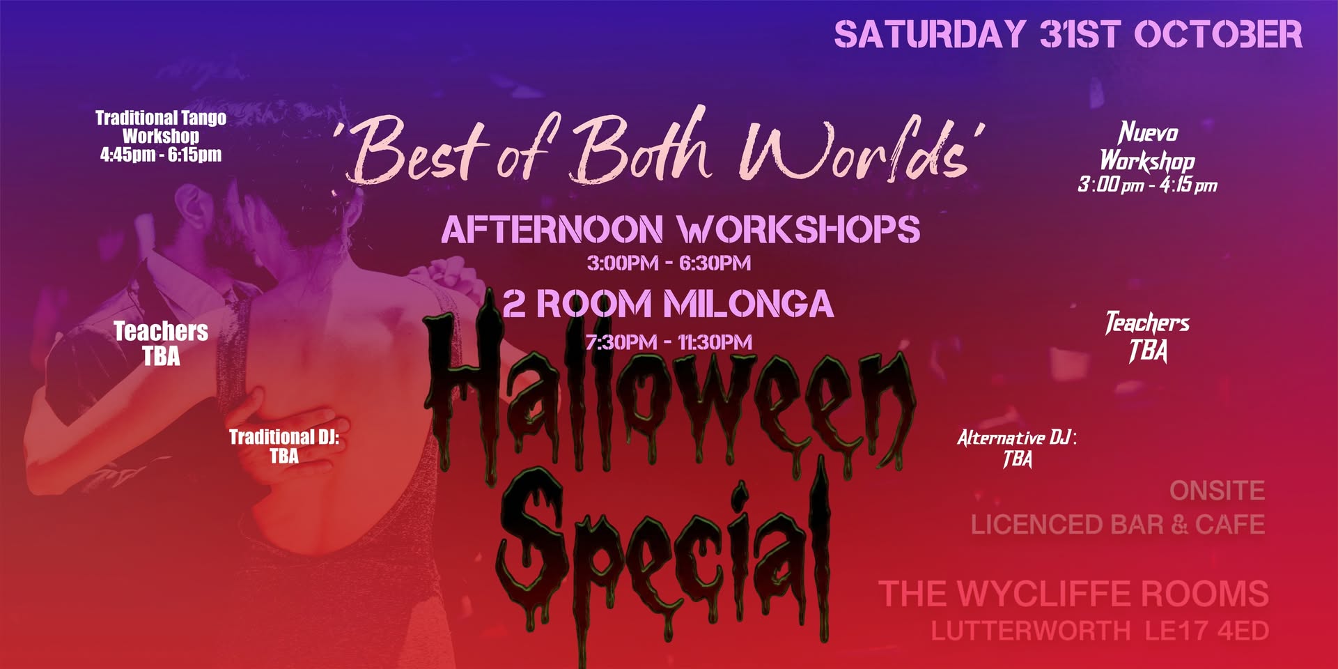 'Best of Both Worlds' 2 Room Tango Event HALLOWEEN EDITION