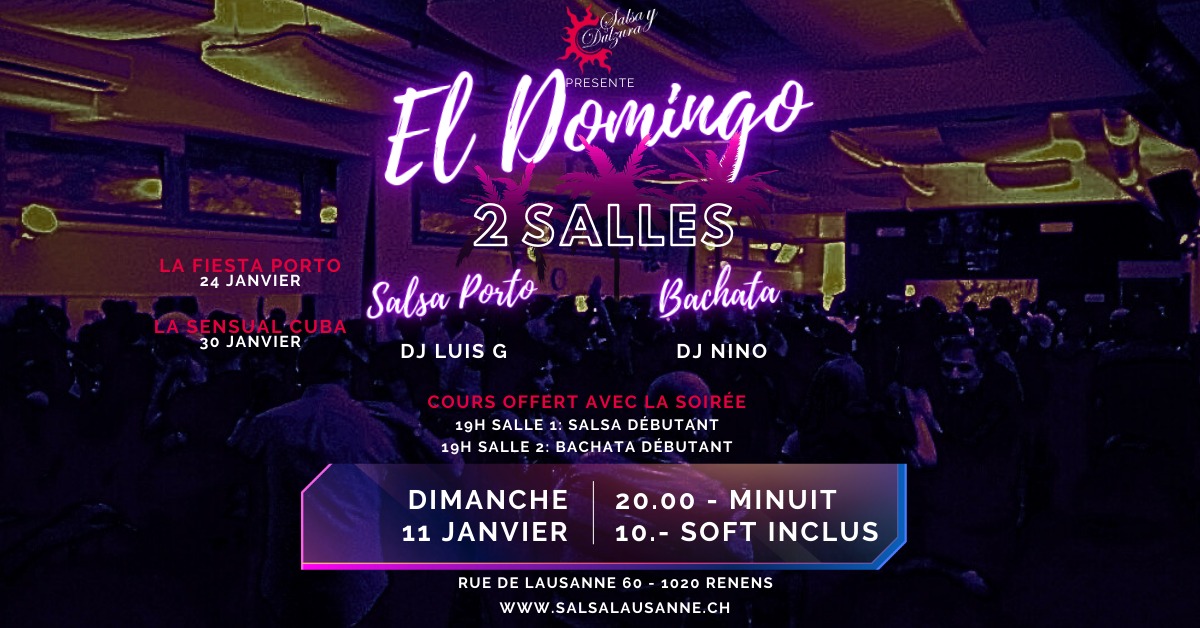 El Domingo Salsa y Dulzura -11 janvier - 2 Salles -Salsa y Bachata - 2 cours gratuits