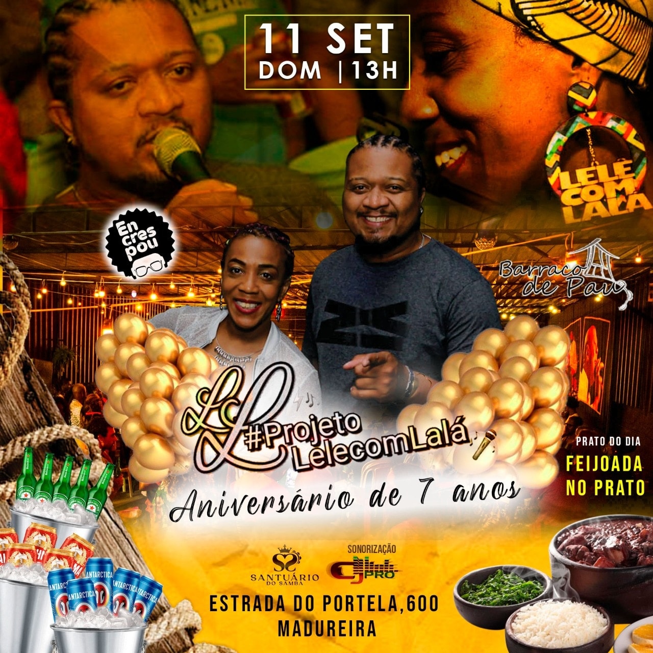 Aniversário de 07 Anos da Roda de Samba Lelê Com Lalá!