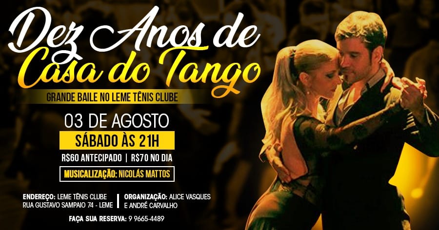 Dez anos de Aniversário da Casa do Tango