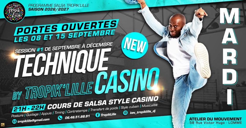 🔥 PORTES OUVERTES SALSA CUBAINE TROPIK’LILLE 8 & 15 SEPTEMBRE Technique Casino