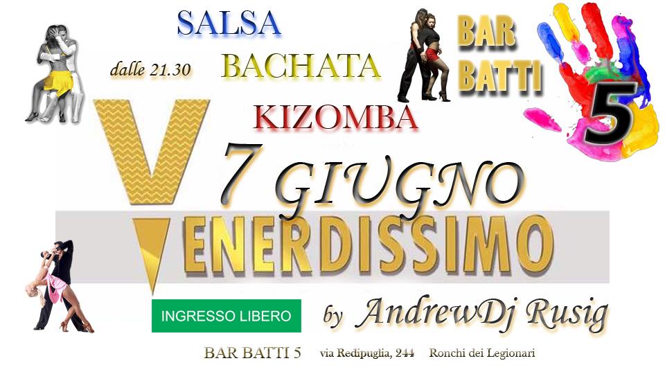 Venerdissimo - Latino Salsa Bachata Kizomba