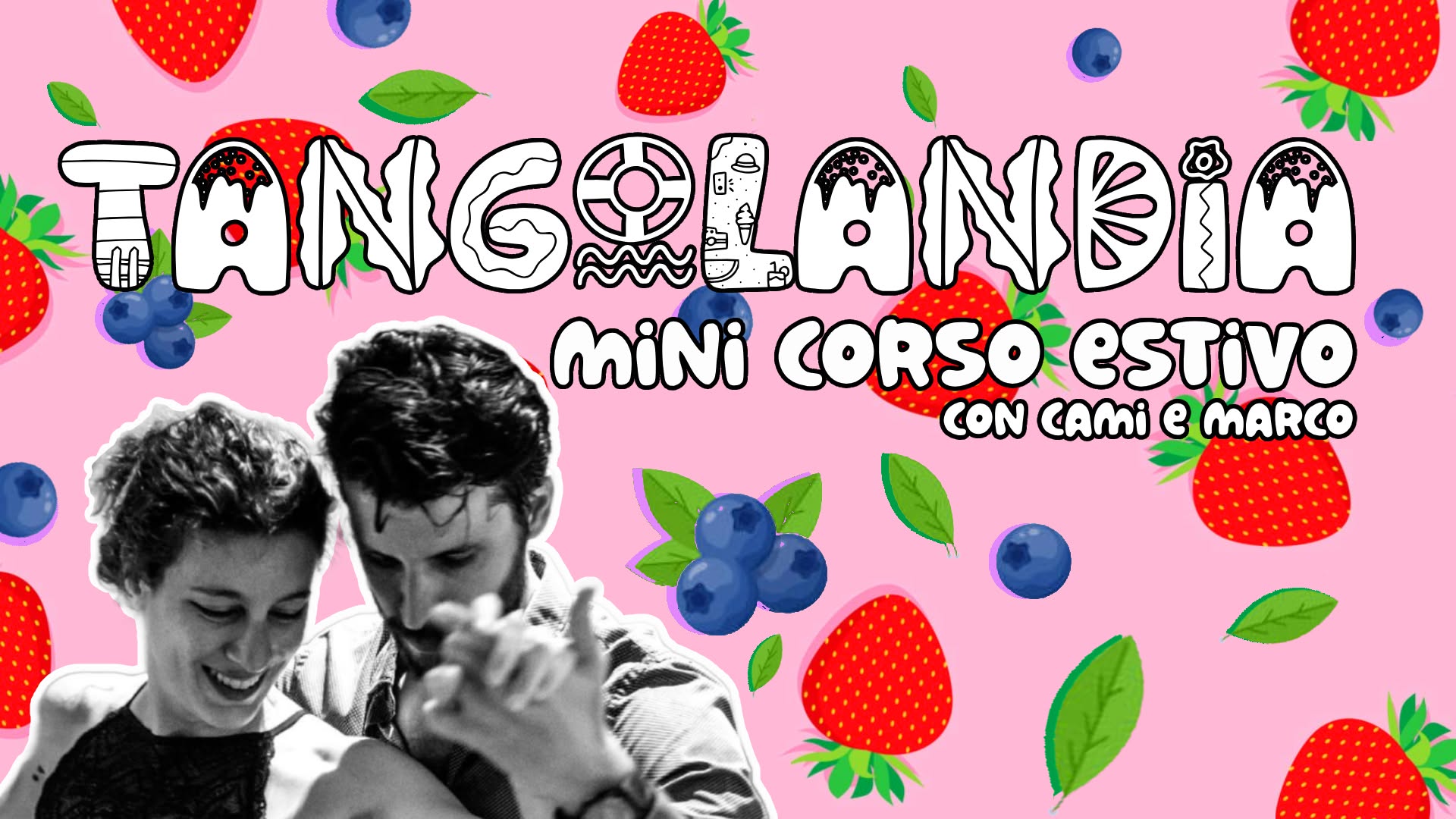TANGOLANDIA 2026 - MINI CORSO ESTIVO con Cami e Marco