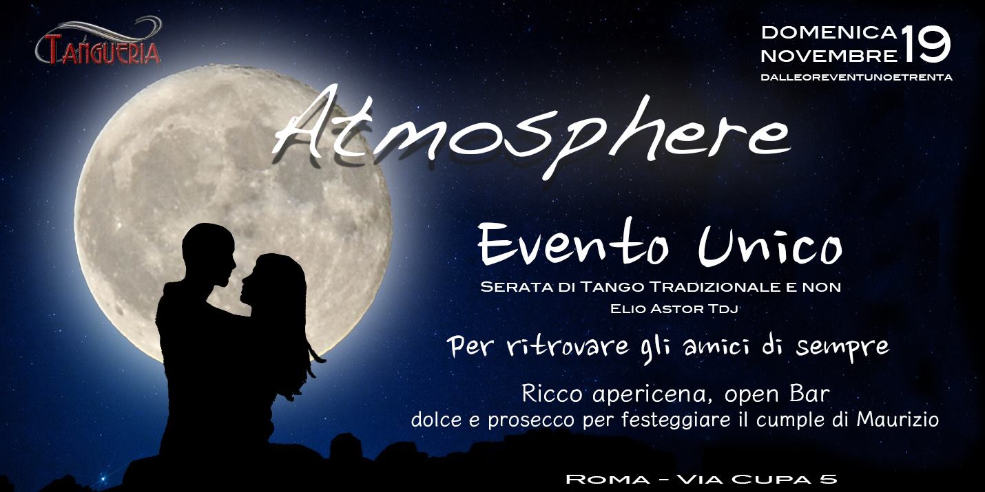 Atmosphere - Evento unico per ritrovare gli Amici di sempre